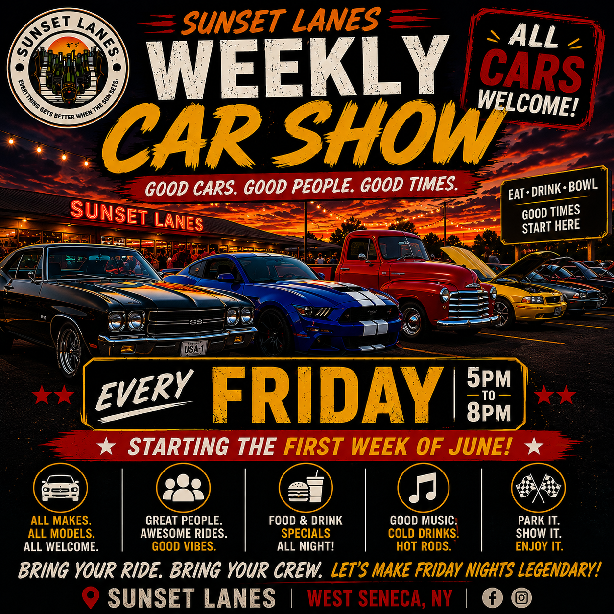 Sunset Lanes Weekly Car Show — good cars, good people, good times. Every Friday, 5PM to 8PM.